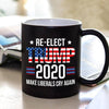Trump 2020 Make Liberals Cry Again Donald Trump Election Mug