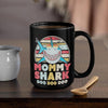 BigProStore Vintage Retro Mommy Shark Doo Doo Doo Coffee Mug Womens Custom Father's Day Mother's Day Gift Idea BPS305 Black / 15oz Coffee Mug