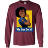BigProStore African American We Can Do It Afro Girl Rock T-Shirt For Melanin Women G240 Gildan LS Ultra Cotton T-Shirt / Maroon / S T-shirt