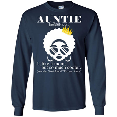 BigProStore Auntie T-Shirt Black Girl Rock African Clothing For Melanin Women Aunt G240 Gildan LS Ultra Cotton T-Shirt / Navy / S T-shirt