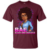 BigProStore Bae Black And Educated Afro Girl Magic T-Shirt For Melanin Women Pride G200 Gildan Ultra Cotton T-Shirt / Maroon / S T-shirt