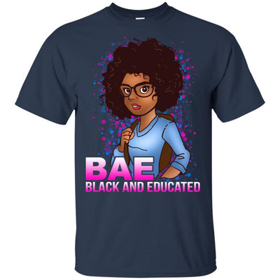 Bae Black And Educated Afro Girl Rock T-Shirt For Melanin Women Pride BigProStore