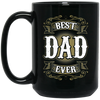 BigProStore Best Dad Ever Coffee Mug Unique Gift For Men Father's Day Idea BM15OZ 15 oz. Black Mug / Black / One Size Coffee Mug