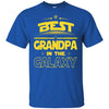 BigProStore Best Grandpa In The Galaxy T-Shirt Father's Day Unique Men Papa Gifts G200 Gildan Ultra Cotton T-Shirt / Royal / S T-shirt