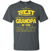 BigProStore Best Grandpa In The Galaxy T-Shirt Father's Day Unique Men Papa Gifts G200 Gildan Ultra Cotton T-Shirt / Dark Heather / S T-shirt