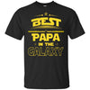 BigProStore Best Papa In The Galaxy T-Shirt Father's Day Unique Men Grandpa Gifts G200 Gildan Ultra Cotton T-Shirt / Black / S T-shirt