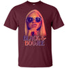 BigProStore Black And Boujee T-Shirt African American Clothing For Pro Afro Girl G200 Gildan Ultra Cotton T-Shirt / Maroon / S T-shirt