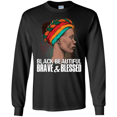 BigProStore Black Beautiful Brave And Blessed T-Shirt For Afro Girl Melanin Women G240 Gildan LS Ultra Cotton T-Shirt / Black / S T-shirt