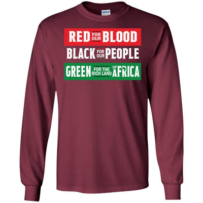 Black For Our People Green For The Rich Land Of Africa Melanin T-Shirt BigProStore