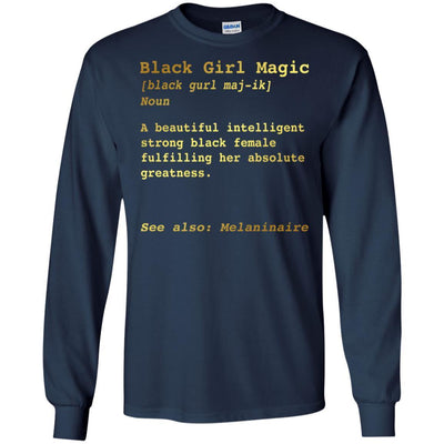 Black Girl Magic Definition T-Shirt African Clothing For Melanin Women BigProStore