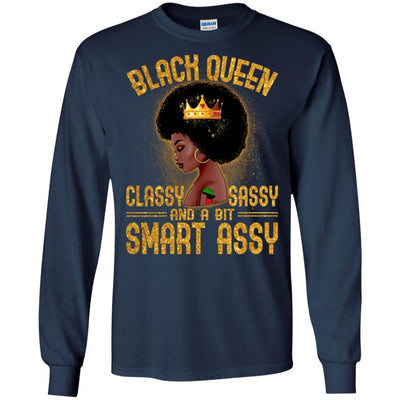 BigProStore Black Queen Classy Sassy And A Bit Smart Assy African American T-Shirt G240 Gildan LS Ultra Cotton T-Shirt / Navy / S T-shirt