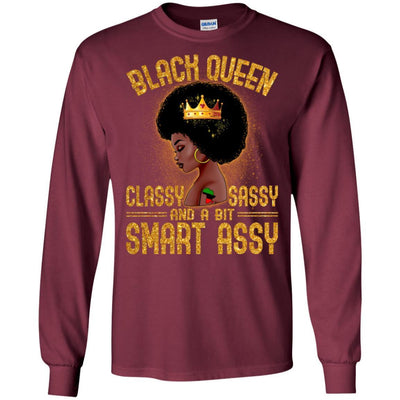 BigProStore Black Queen Classy Sassy And A Bit Smart Assy African American T-Shirt G240 Gildan LS Ultra Cotton T-Shirt / Maroon / S T-shirt