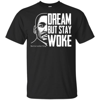 Dream But Stay Woke T-Shirt African American Clothing For Women Men BigProStore
