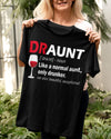 BigProStore Draunt T-Shirt Best Draunt Ever Funny Drunk Aunt Tee Wine Lovers Gift G200 Gildan Ultra Cotton T-Shirt / Black / S T-shirt