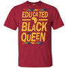 Educated Black Queen T-Shirt African American Apparel For Afro Girls BigProStore