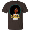 Educated Black Queen T-Shirt African American Apparel For Pro Black