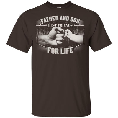 Father And Son Best Friends For Life T-Shirt Father's Day Gift For Dad BigProStore