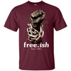 Free-Ish Since 1865 African American T-Shirt For Melanin Black People BigProStore