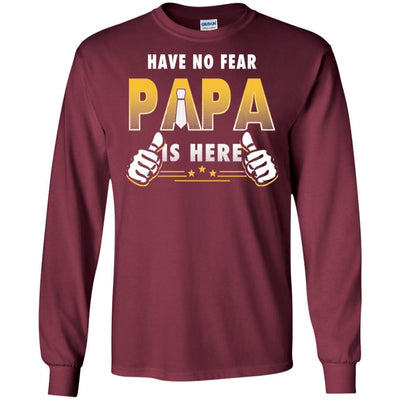 Have No Fear Papa Is Here T-Shirt Fathers Day Special Gift For Grandpa BigProStore