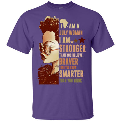 I Am A July Woman T-Shirt African American Clothing For Melanin Pride BigProStore