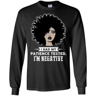 I Had My Patience Tested I'M Negative T-Shirt African American Apparel BigProStore