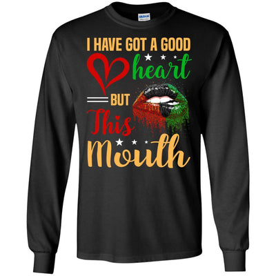 I Have Got A Good Heart But This Mouth T-Shirt African Pro Black Tee BigProStore