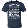 I Love You Papa Funny Family T-Shirt Father's Day Gift Idea For Dad BigProStore