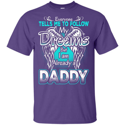 I'M Already A Daddy T-Shirt Cool Father's Day Present For Men Husband BigProStore