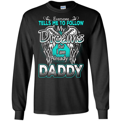 I'M Already A Daddy T-Shirt Cool Father's Day Present For Men Husband BigProStore