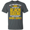On The 8Th Day God Created The Black Queen African American T-Shirt BigProStore