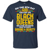 On The 8Th Day God Created The Black Queens T-Shirt African Apparel BigProStore