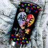 BigProStore see the able not the label Tumbler Idea cute autism awareness BPS536 Steel Tumbler
