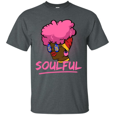 Soulful T-Shirt African American Apparel For Pro Black Melanin Women BigProStore