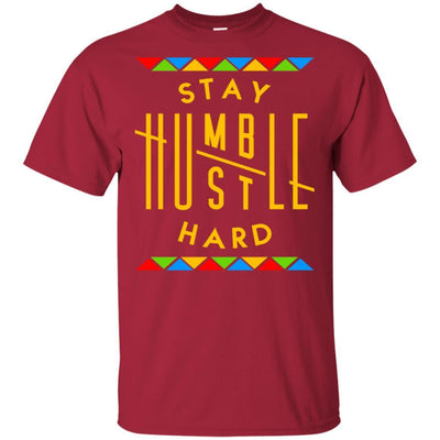Stay Humble Hustle Hard T-Shirt African American Apparel For Pro Black BigProStore