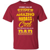 Super Amazing Cool Dad T-Shirt Cool Father's Day Birthday Gift For Him BigProStore