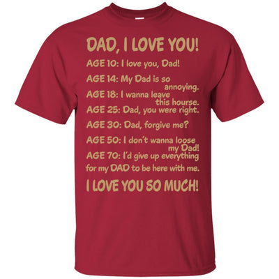 Unique Father's Day Birthday Gift Idea For Him Dad I Love You T-Shirt BigProStore