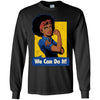 We Can Do It T-Shirt Afro Clothing Pro Black African American Pride BigProStore